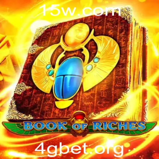 Explorando o Universo do Jogo 'BookofRiches' e a Experiência de Aposta com '4g Bet'